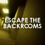 خرید بازی Escape the Backrooms