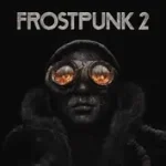 خرید بازی Frostpunk 2