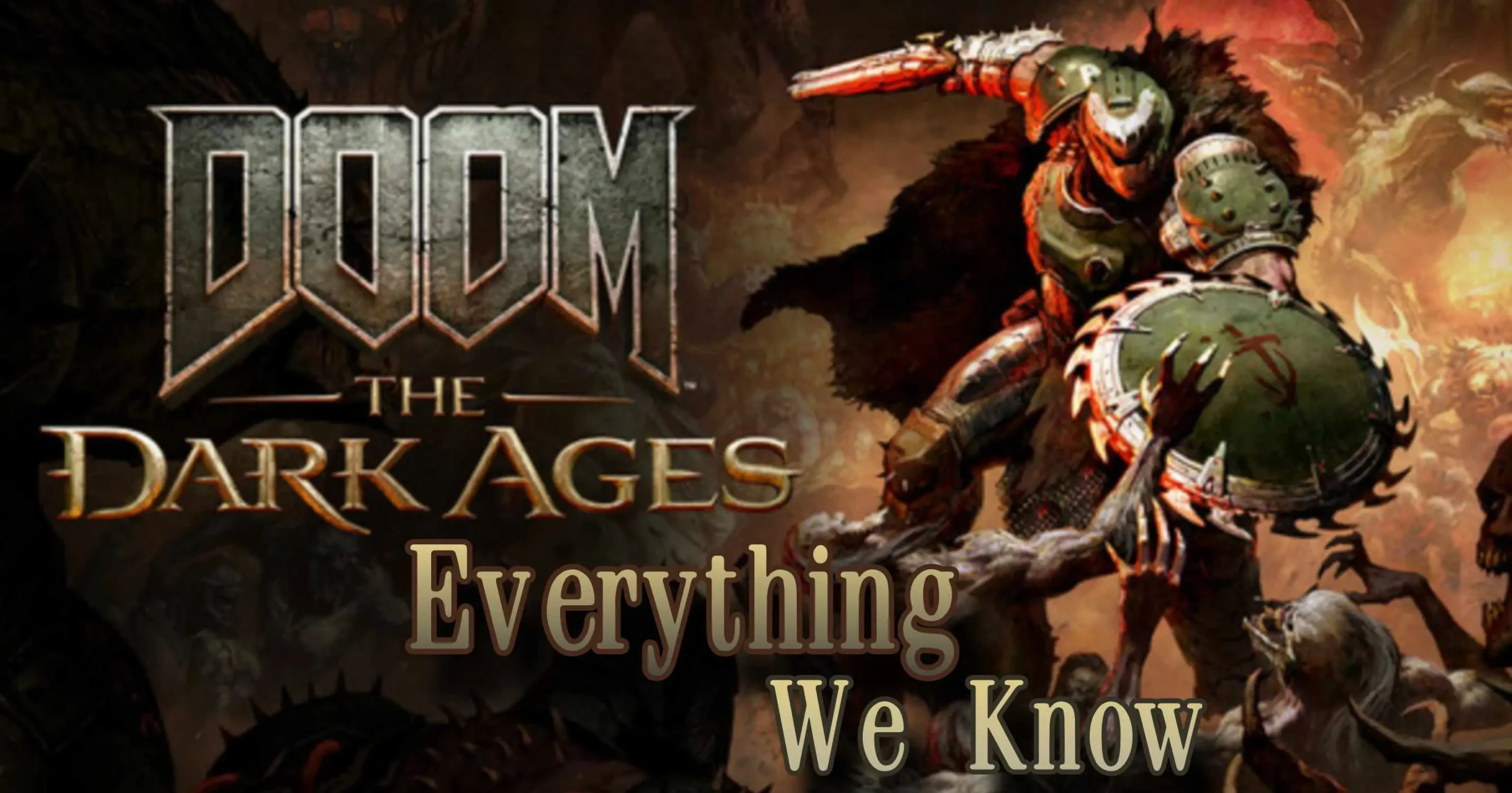 همه چیز درباره بازی Doom: The Dark Ages