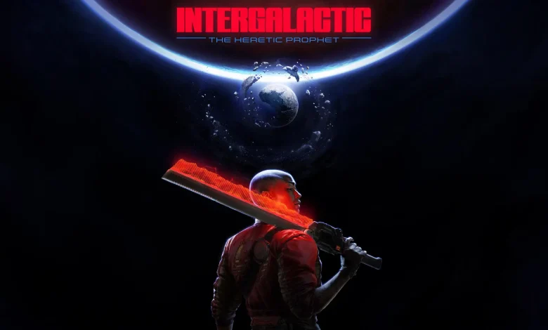 همه چیز درباره Intergalactic: The Heretic Prophet